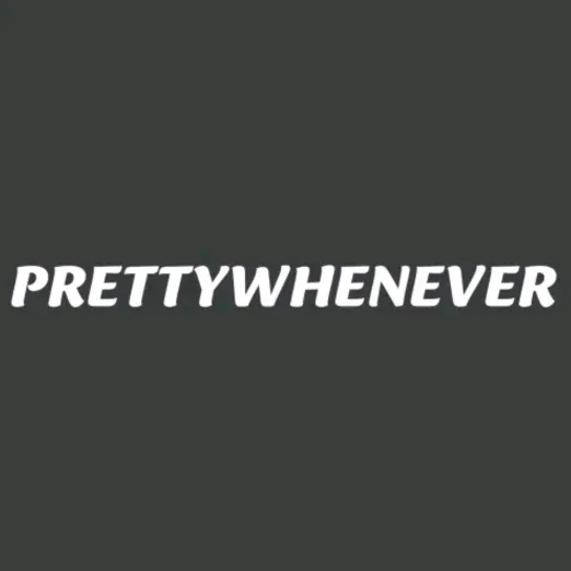 prettywhenever