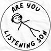 areyoulisteningson
