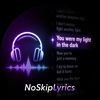 noskiplyrics1