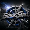 grossshot